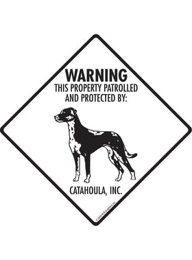 Catahoula - Warning! Property Sign or Sticker