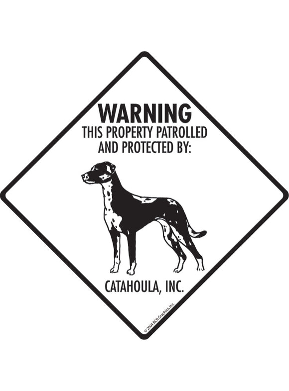 Catahoula - Warning! Property Sign or Sticker