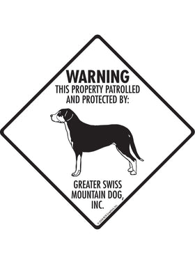 Greater Swiss Mountain Dog - Warning! Property Sign or Sticker