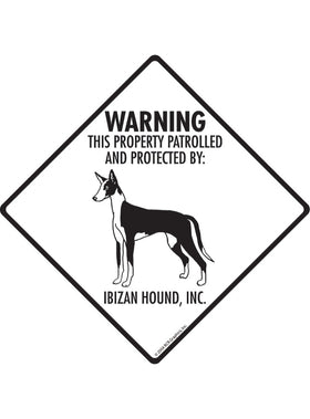 Ibizan Hound - Warning! Property Sign or Sticker