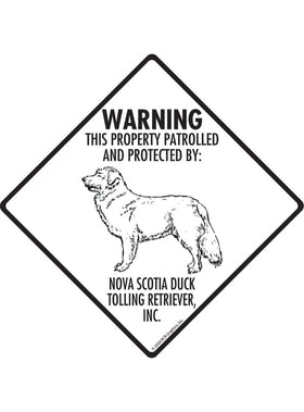 Nova Scotia Duck Tolling Retriever - Warning! Property Sign or Sticker