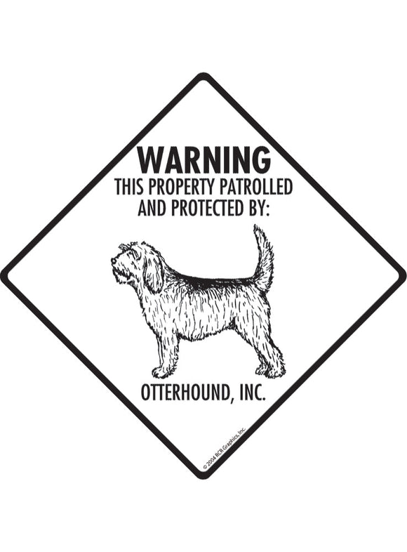 Otterhound - Warning! Property Sign or Sticker