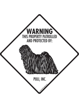 Puli - Warning! Property Sign or Sticker