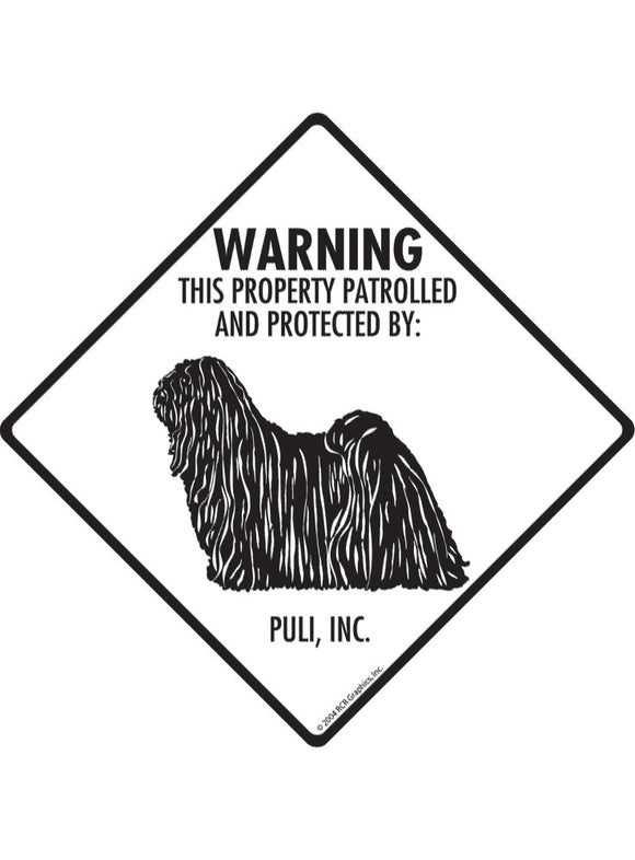 Puli - Warning! Property Sign or Sticker