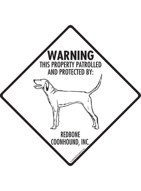 Redbone Coonhound - Warning! Property Sign or Sticker