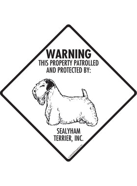 Sealyham Terrier - Warning! Property Sign or Sticker