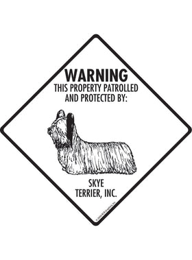Skye Terrier - Warning! Property Sign or Sticker