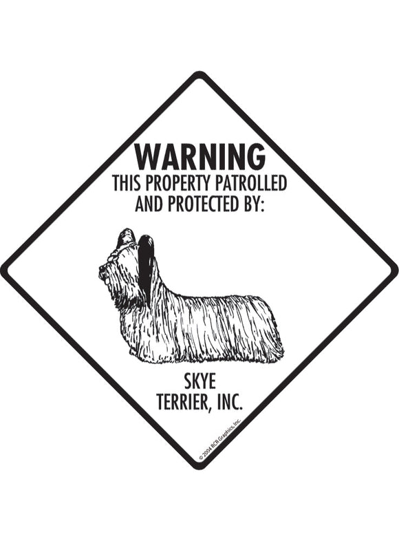 Skye Terrier - Warning! Property Sign or Sticker