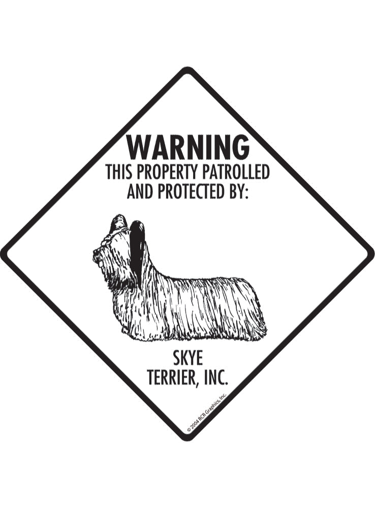 Skye Terrier - Warning! Property Sign or Sticker