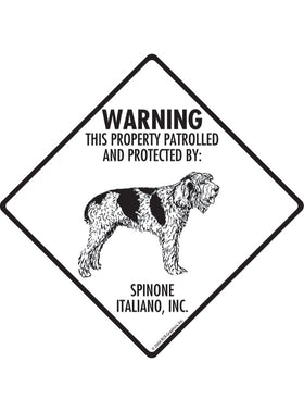 Spinone Italiano - Warning! Property Sign or Sticker