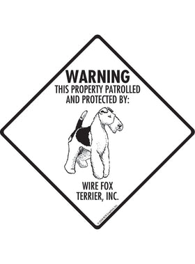 Wire Fox Terrier - Warning! Property Sign or Sticker