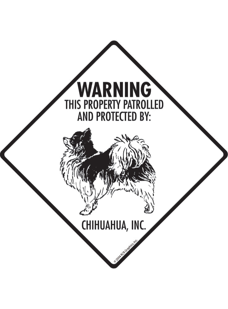 Chihuahua - Warning! Property Sign or Sticker