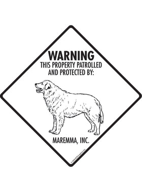 Maremma - Warning! Property Sign or Sticker