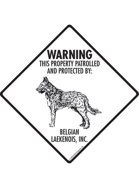 Belgian Laekenois - Warning! Property Sign or Sticker