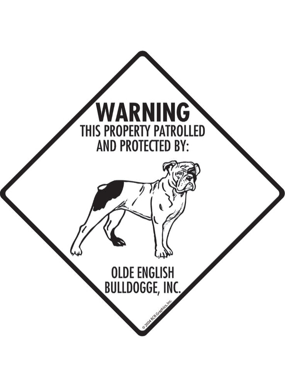 Olde English Bulldogge - Warning! Property Sign or Sticker