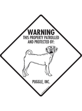 Puggle - Warning! Property Sign or Sticker