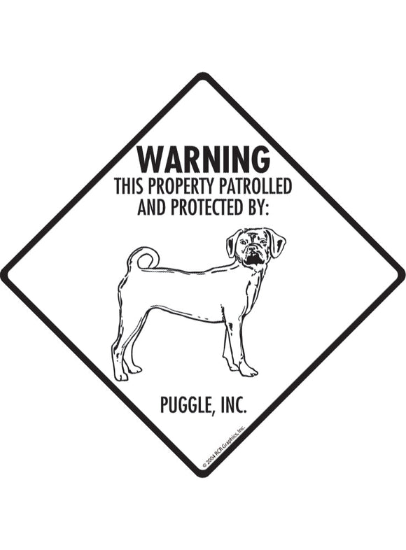 Puggle - Warning! Property Sign or Sticker