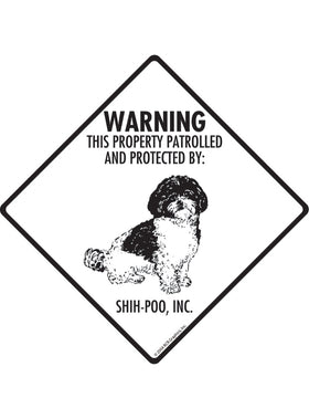 Shih-Poo - Warning! Property Sign or Sticker