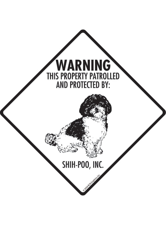 Shih-Poo - Warning! Property Sign or Sticker