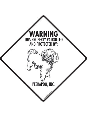 Peekapoo - Warning! Property Sign or Sticker
