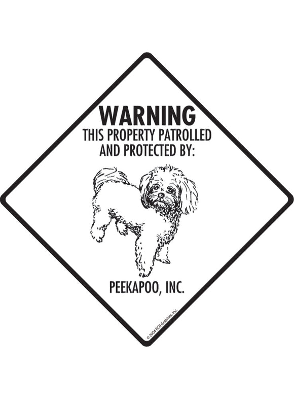 Peekapoo - Warning! Property Sign or Sticker