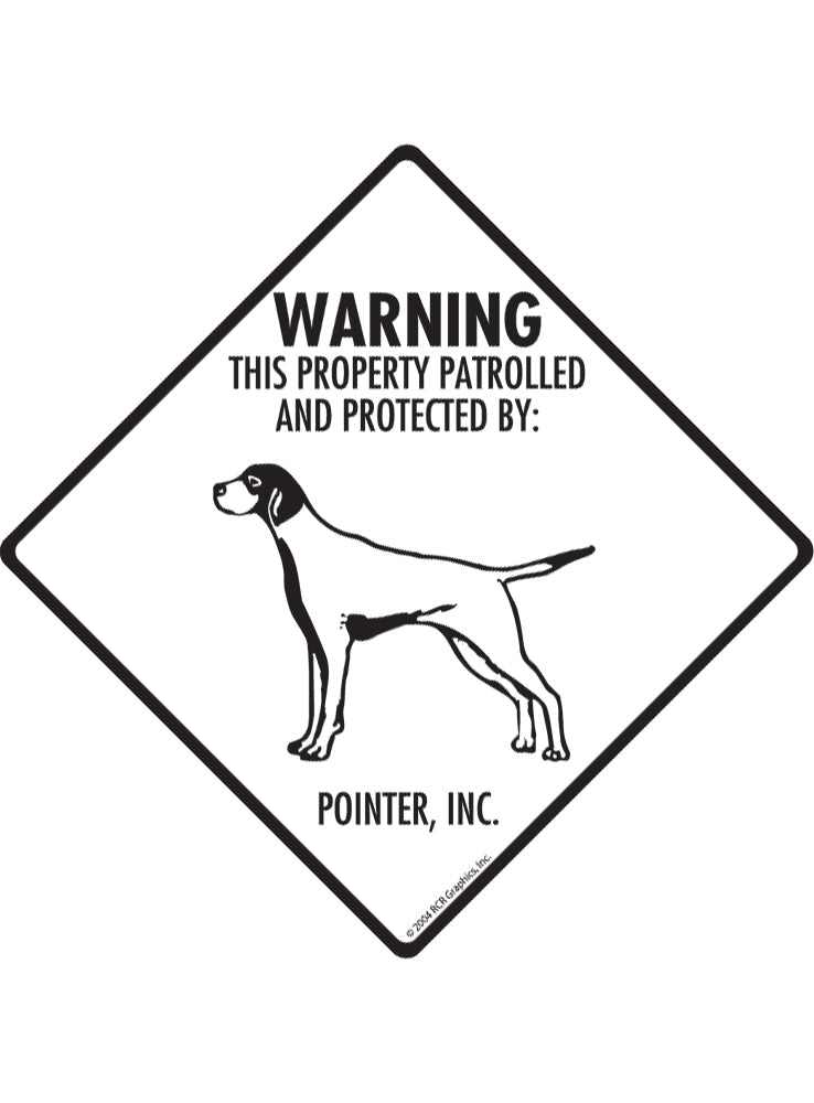Pointer - Warning! Property Sign or Sticker