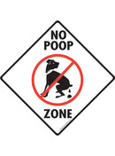 No Dog Poop Zone Exterior Dog Peeing Aluminum Sign or Vinyl Sticker