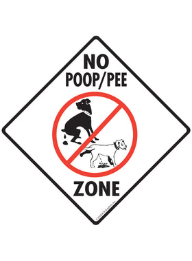 No Dog Poop and Pee Zone Exterior Aluminum Dog Pooping and Peeing Sign or Sticker