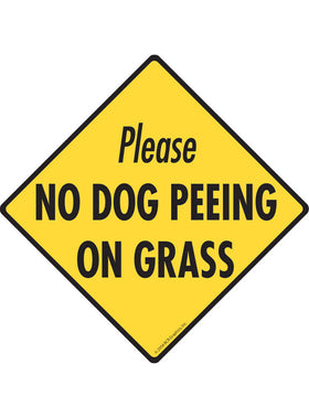 No Dog Peeing On Grass  Exterior Dog Peeing Aluminum Sign or Vinyl Sticker