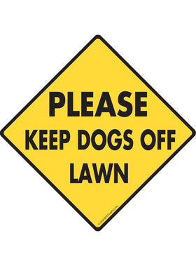 Please Keep Dogs Off Lawn Signs or Sticker