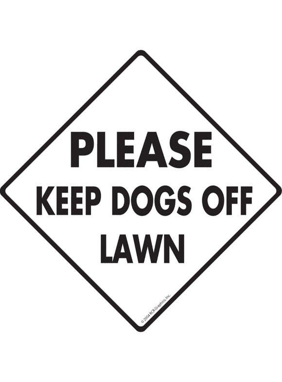 Please Keep Dogs Off Lawn Exterior Dog Pooping Aluminum Sign or Vinyl Sticker