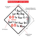 I Don't Let My Dog Go Dog Poop Signs or Sticker-2