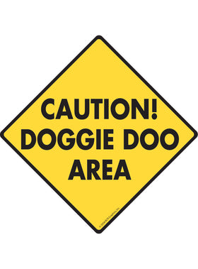 Caution! Doggie Doo Area Exterior Aluminum Dog Pooping Sign or Vinyl Sticker