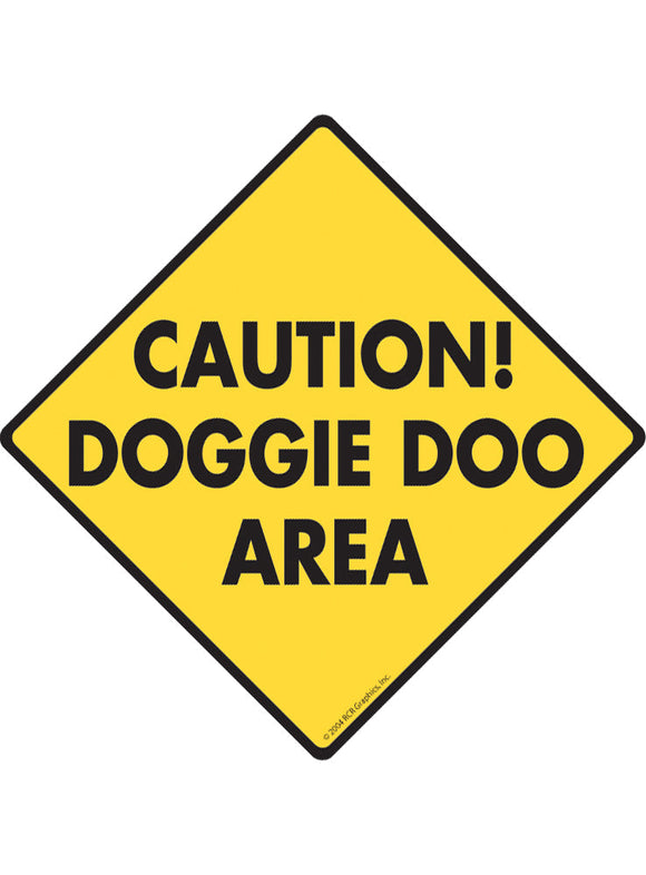 Caution! Doggie Doo Area Exterior Aluminum Dog Pooping Sign or Vinyl Sticker