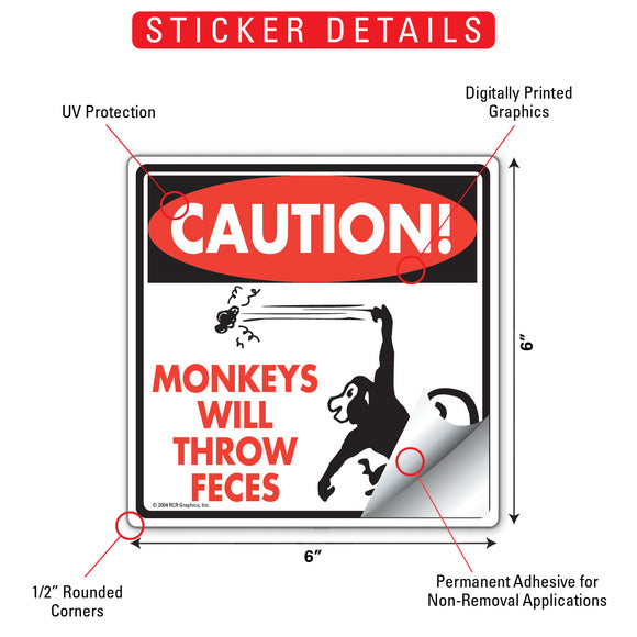 Caution! Monkeys Will Throw Feces Signs or Sticker