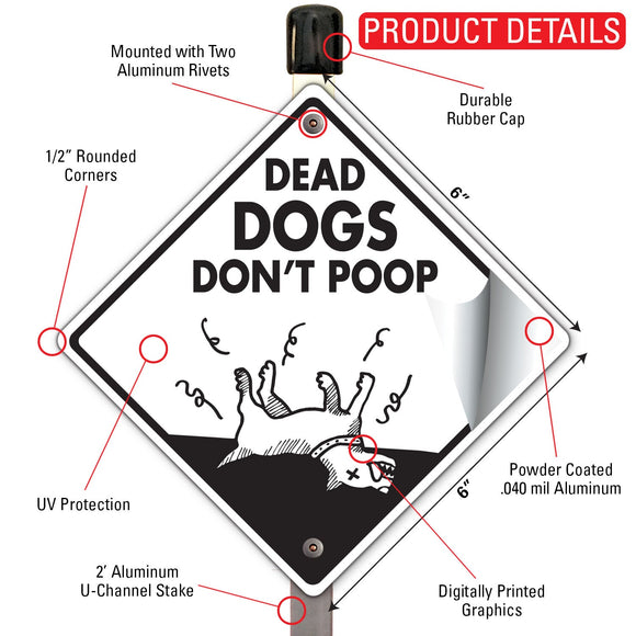Dead Dogs Don't Poop Dog Poop Dog Poop Signs or Sticker