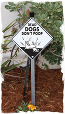Dead Dogs Don't Poop Dog Poop Dog Poop Signs or Sticker-5