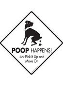 Dog Poop Happens Exterior Dog Pooping Aluminum Sign or Vinyl Sticker
