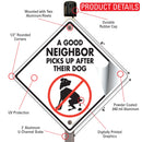 A Good Neighbor Picks Up Dog Poop Signs or Sticker-4