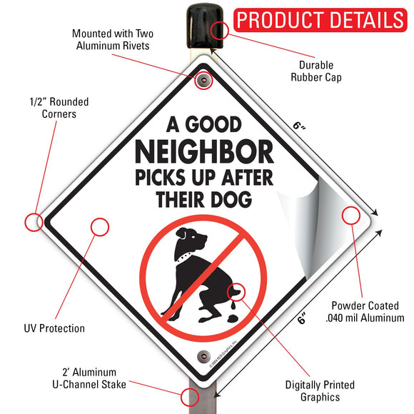 A Good Neighbor Picks Up Dog Poop Signs or Sticker