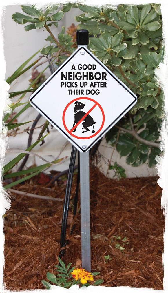 A Good Neighbor Picks Up Dog Poop Signs or Sticker