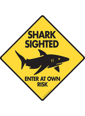 Shark Sighted Sign or Sticker