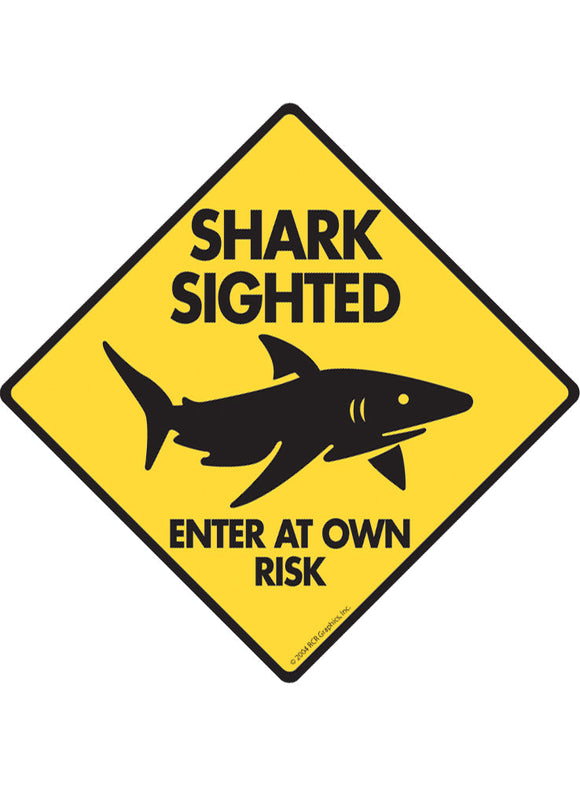 Shark Sighted Sign or Sticker
