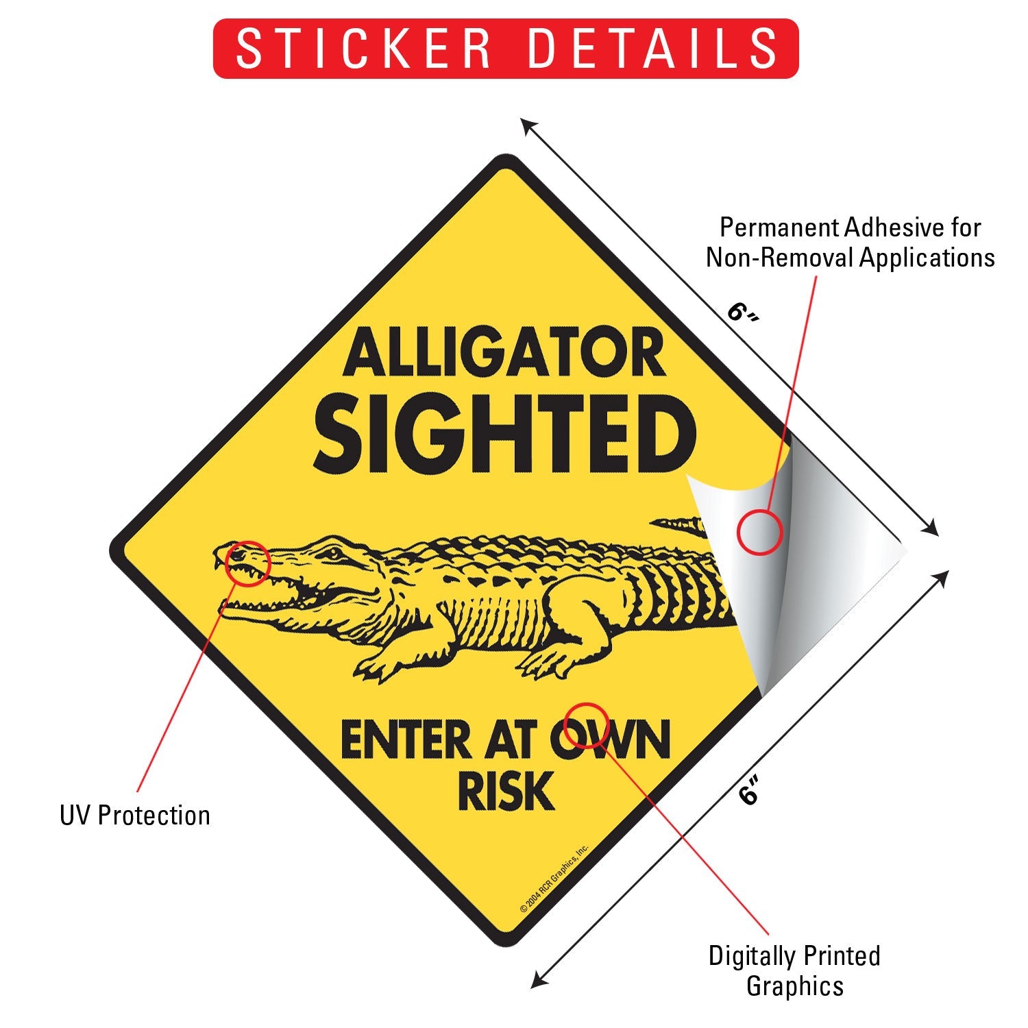 Alligator Sighted - Enter at Own Risk Signs or Sticker - 0