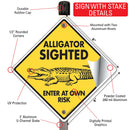 Alligator Sighted - Enter at Own Risk Signs or Sticker-4