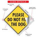 Please Do Not Feed the Dog Signs or Sticker-3
