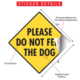 Please Do Not Feed the Dog Signs or Sticker - 0