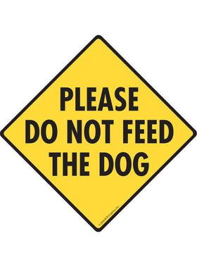 Please Do Not Feed the Dog Sign or Sticker