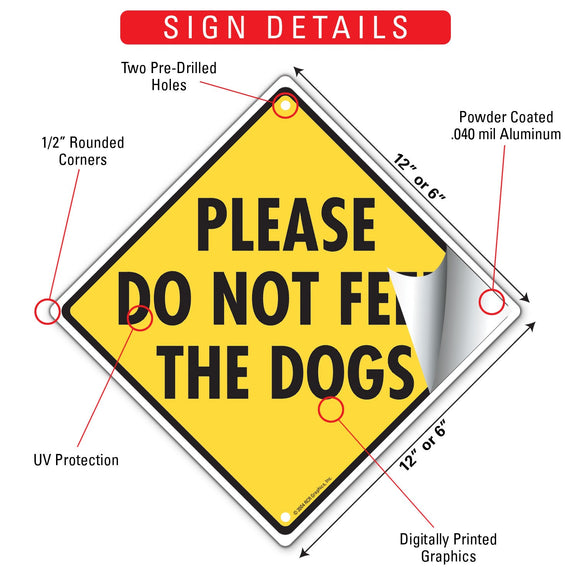 Please Do Not Feed the Dogs Signs or Sticker