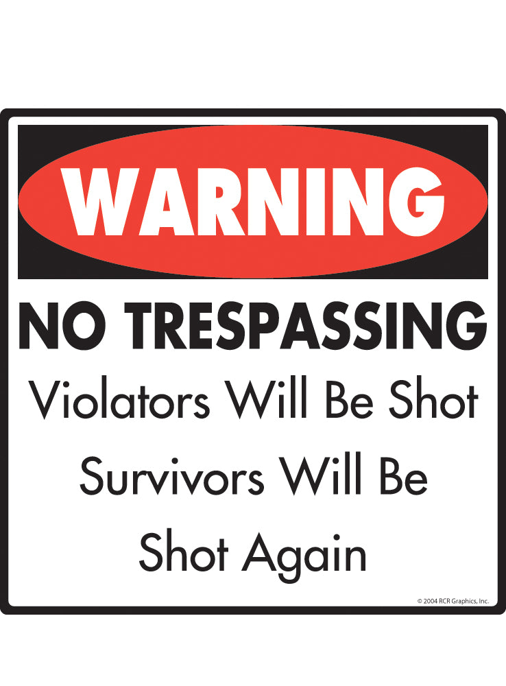 Warning No Trespassing Sign or Sticker